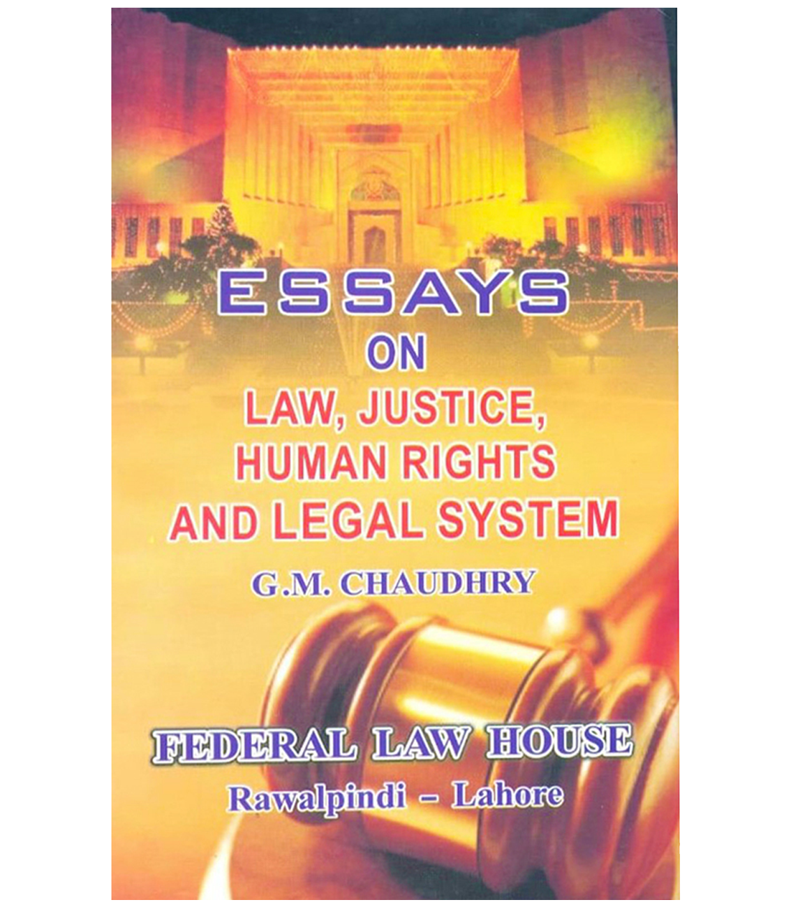 Essays on Law, Justice, HR & Legal System