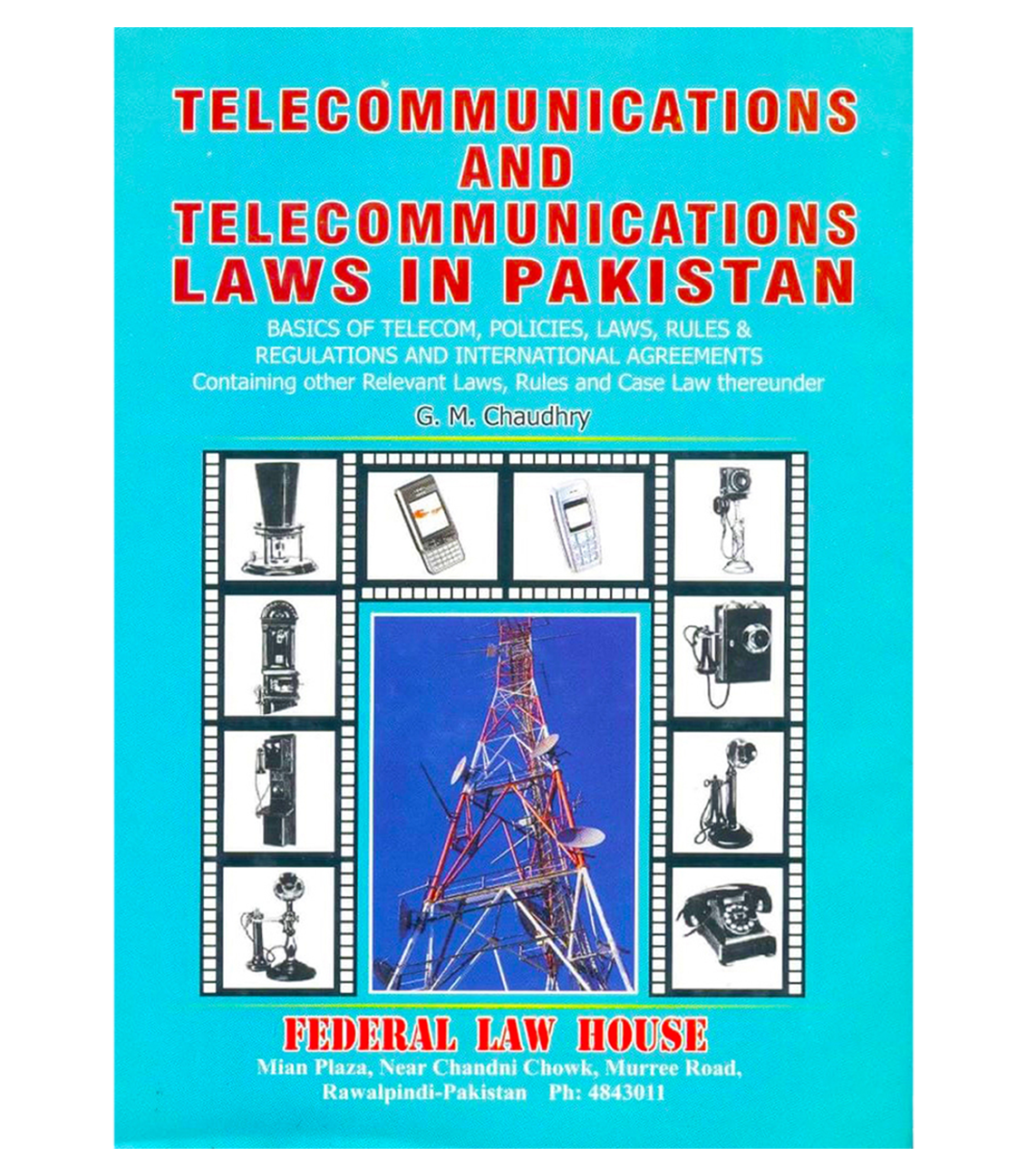 Telecom & Telecom Laws in Pakistan