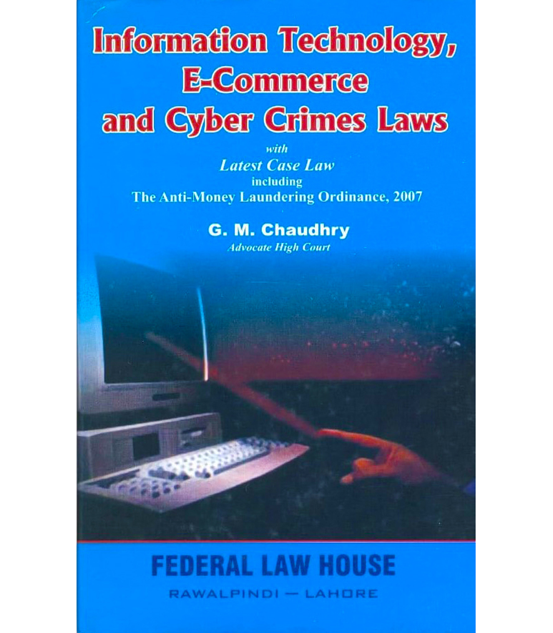 IT, E-Commerce & Cyber Crimes Laws